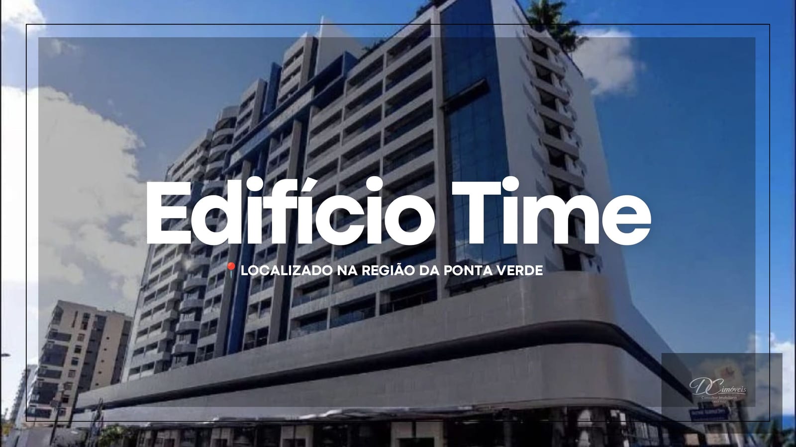 Studio, Ed Time, Ponta Verde